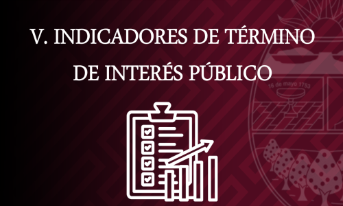 INDICADORES DE TÉRMINOS DE INTERÉS PÚBLICO